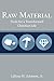 Raw Material: Tools for a Transformed Christian Life