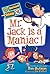Mr. Jack Is a Maniac! (My Weirder School #10)