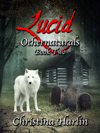 Lucid (Othernaturals #2)