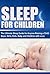 Sleep For Children: The Ult...