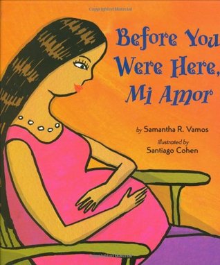 Before You Were Here, Mi Amor (English and Spanish Edition)