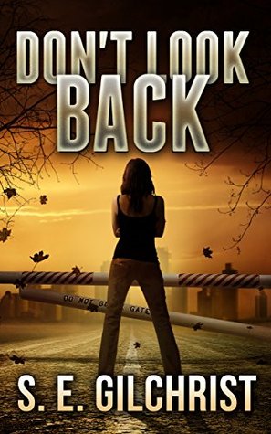 Don't Look Back (Warders of Earth #1)
