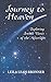 Journey to Heaven by Leila Leah Bronner