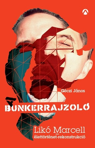 A Bunkerrajzoló (Paperback)