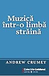 Muzică într-o limbă străină by Andrew Crumey