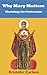 Why Mary Matters: Protestants and the Virgin Mary