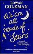 We Are All Made of Stars