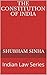 The Constitution of india by Shubham Sinha