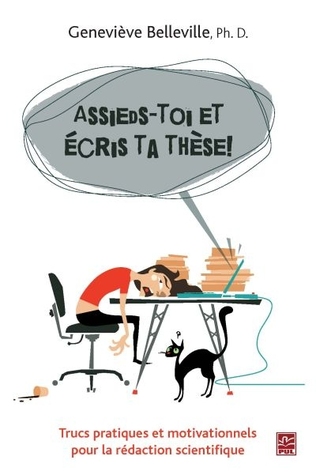 Assieds-toi et écris ta thèse! (Paperback)
