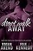 Don't Walk Away (DreamMakers #3)