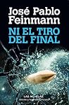 Ni el tiro del final