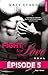 Fight for love - Tome 01: Real - épisode 5 (Fight for Love T01 Real) (French Edition)