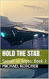 Hold the Star: Samair in Argos: Book 2 Book cover for Hold the Star: Samair in Argos: Book 2