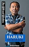 The Wit and Wisdom of Haruki Murakami: Haruki Murakami Quotes