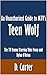 An Unauthorized Guide to MTV’s Teen Wolf: The TV Drama Starring Tyler Posey and Dylan O’Brian [Article]
