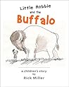 Little Robbie and the Buffalo