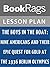 Lesson Plans The Boys in the Boat: Nine Americans and Their Epic Quest for Gold at the 1936 Berlin Olympics