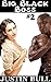 BIG Black Boss #2 (Cuckold, Interracial, Workplace)