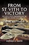 From St Vith to Victory: 218 (Gold Coast) Squadron and the Campaign Against Nazi Germany From St Vith to Victory: 218 (Gold Coast) Squadron and the Campaign Against Nazi Germany