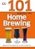 101 Essential Tips: Home Brewing