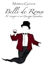 Belli de Roma by Matteo Guerra