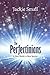 The Perfectinians: A New Wo...