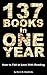 137 Books in One Year: How to Fall in Love With Reading