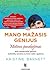 Mano mažasis genijus by Kristine Barnett