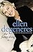 The Funny Thing Is... by Ellen DeGeneres