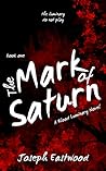 The Mark of Saturn (Blood Luminary, #1)