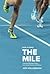 How to Race the Mile: Learn...