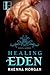Healing Eden (Eden, #2)