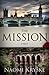 The Mission by Naomi Kryske