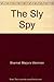 The Sly Spy
