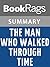 Summary & Study Guide The Man Who Walked Through Time by Colin Fletcher
