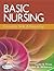Basic Nursing Concepts, Skills & Reasoning