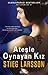 Ateşle Oynayan Kız by Stieg Larsson