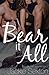 Bear it All (Pale Gardens M...