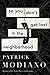 So You Don't Get Lost In The Neighborhood by Patrick Modiano