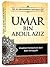 Umar bin Abdul Aziz - Khalifah Pembaharu dari Bani Umayyah