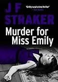 Murder for Miss Emily