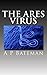The Ares Virus (Rob Stone #1)