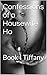Confessions of a Housewife Ho: Book I Tiffany