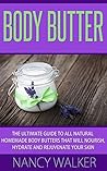 Body Butter: The ...