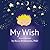 My Wish