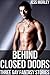 Behind Closed Doors: 3 Stories