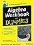 Algebra Workbook for Dummies
