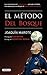 El método del Bosque (Spanish Edition)