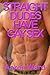 STRAIGHT DUDES HAVE GAY SEX (first time gay oral anal domination hardcore erotica)