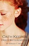 Oathkeeper by Stacey T. Hunt